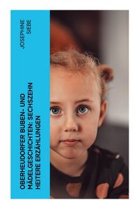 Produktbild: Oberheudorfer Buben- und M&auml;delgeschichten: Sechszehn heitere Erz&auml;hlungen