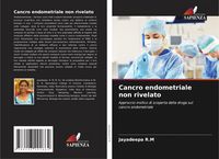 Produktbild: Cancro endometriale non rivelato