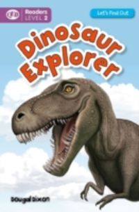 Produktbild: Dixon, D: Let's Find Out: Dinosaur Explorer