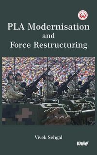 Produktbild: PLA Modernisation and Force Restructuring