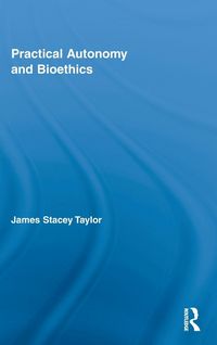 Produktbild: Practical Autonomy and Bioethics