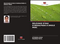 Produktbild: Relevage D'eau D'akkalpada &Agrave; Dhule Midc