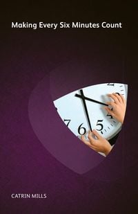 Produktbild: Making Every Six Minutes Count