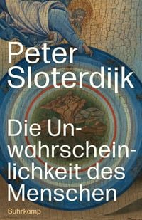 Produktbild: Die Unwahrscheinlichkeit des Menschen
