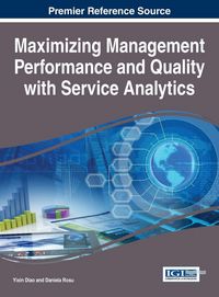 Produktbild: Maximizing Management Performance and Quality with Service Analytics