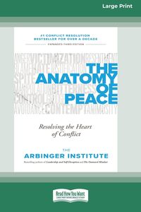 Bild vom Artikel The Anatomy of Peace vom Autor The Arbinger Institute