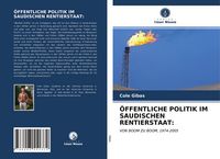 Produktbild: &Ouml;ffentliche Politik im Saudischen Rentierstaat: