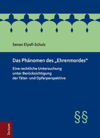 Produktbild: Das Ph&auml;nomen des "Ehrenmordes"
