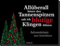 Produktbild Allüberall hinter den Tannenspitzen sah ich blutige Klingen blitzen
