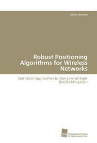 Produktbild: Robust Positioning Algorithms for Wireless Networks