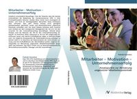 Produktbild: Mitarbeiter - Motivation - Unternehmenserfolg