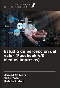 Produktbild: Estudio de percepci&oacute;n del valor (Facebook V/S Medios impresos)