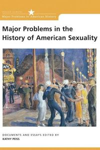 Produktbild: Peiss, K: Major Problems in the History of American Sexualit
