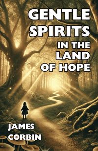 Produktbild: Gentle Spirits in the Land of Hope