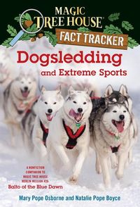 Bild vom Artikel Dogsledding & Extreme Sports vom Autor Mary Pope Osborne