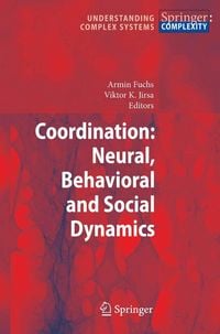 Produktbild: Coordination: Neural, Behavioral and Social Dynamics