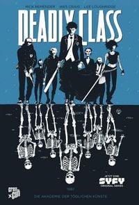 Produktbild: Deadly Class 1: Akademie der t&ouml;dlichen K&uuml;nste
