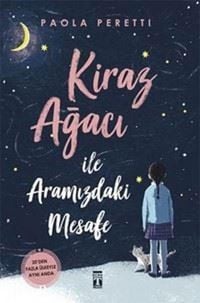 Produktbild: Kiraz Agaci Ile Aramizdaki Mesafe Ciltli