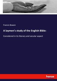 Produktbild: A laymen's study of the English Bible: