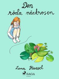 Produktbild: Den r&ouml;da n&auml;ckrosen