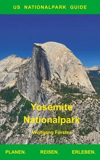 Bild vom Artikel Yosemite Nationalpark vom Autor Wolfgang Förster
