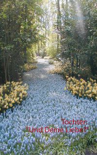 Produktbild: Tochter: "Und Deine Liebe?"
