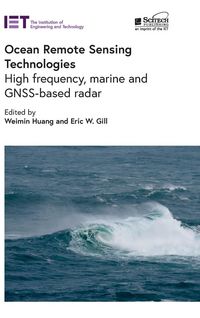 Produktbild: Ocean Remote Sensing Technologies: High Frequency, Marine and Gnss-Based Radar