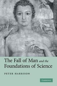 Produktbild: The Fall of Man and the Foundations of Science