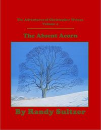 Produktbild: The Adventures of Christopher Webtoe Volume 4: The Absent Acorn