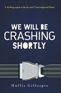 Produktbild: We Will Be Crashing Shortly