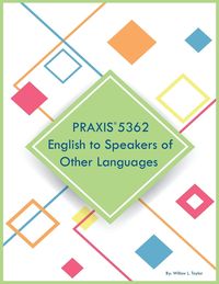 Produktbild: PRAXIS 5362 English to Speakers of Other Languages