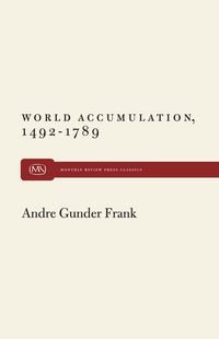 Produktbild: World Accumulation, 1492-1789