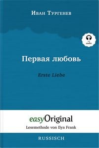 Produktbild: Pervaja ljubov / Erste Liebe Hardcover (Buch + Audio-Online) - Lesemethode von Ilya Frank - Zweisprachige Ausgabe Russisch-Deutsch