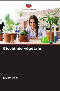 Produktbild: Biochimie v&eacute;g&eacute;tale