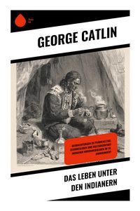 Produktbild: Das Leben unter den Indianern