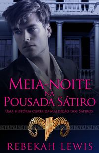 Produktbild: Meia-Noite na Pousada S&aacute;tiro (A Maldi&ccedil;&atilde;o dos S&aacute;tiros)