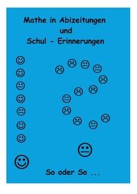 Produktbild: Mathe in Abizeitungen und Schul-Erinnerungen