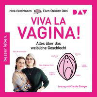 Produktbild: Viva la Vagina! Alles &uuml;ber das weibliche Geschlecht