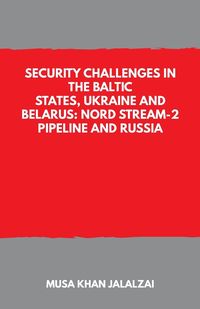 Produktbild: Security Challenges in the Baltic States, Ukraine and Belarus