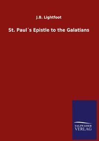 Produktbild: St. Paul&acute;s Epistle to the Galatians
