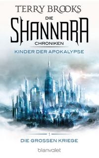 Produktbild: Die Shannara-Chroniken: Die Gro&szlig;en Kriege 1 - Kinder der Apokalypse