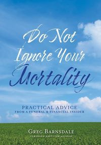 Produktbild: Do Not Ignore Your Mortality
