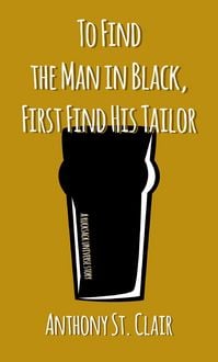 Produktbild: To Find the Man in Black, First Find His Tailor: A Rucksack Universe Story