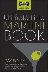 Produktbild: Foley, R: Ultimate Little Martini Book