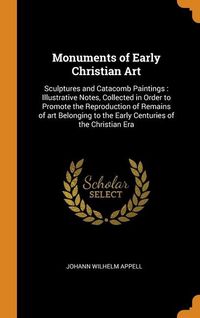 Produktbild: Monuments of Early Christian Art