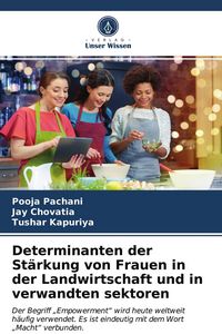 Produktbild: Determinanten der St&auml;rkung von Frauen in der Landwirtschaft und in verwandten sektoren