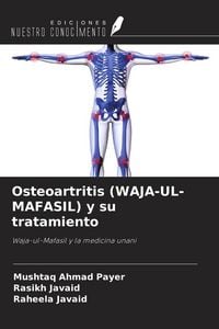 Produktbild: Osteoartritis (WAJA-UL-MAFASIL) y su tratamiento