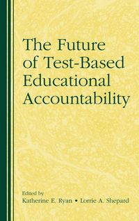 Produktbild: The Future of Test-Based Educational Accountability