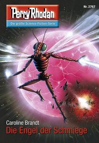 Produktbild: Perry Rhodan 2767: Die Engel der Schmiege