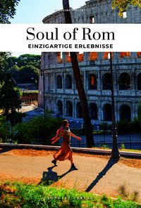 Produktbild: Soul of Rom - einzigartige Erlebnisse
